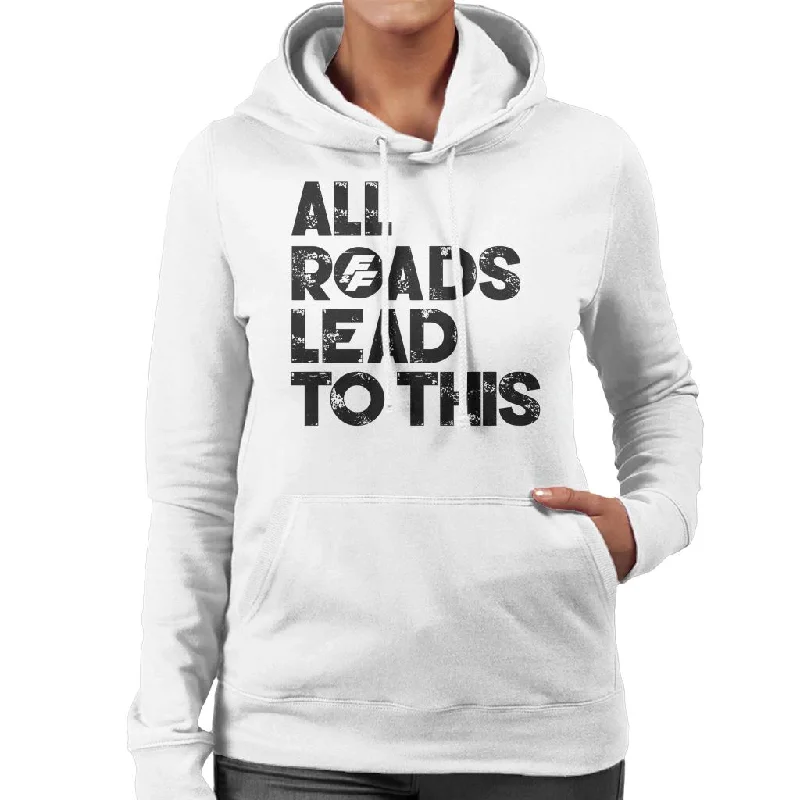 casual zip-up sweatshirtFast and Furious All Roads Lead To This Women's Hooded Sweatshirt